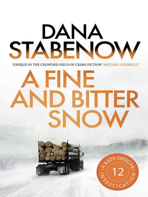 Title details for A Fine and Bitter Snow by Dana Stabenow - Available